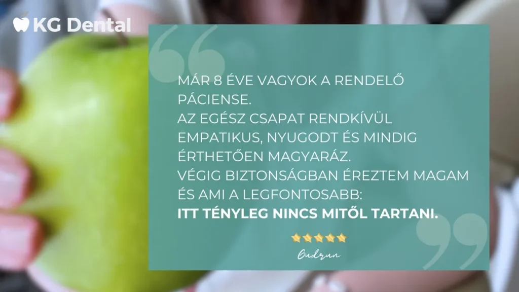 Páciens vélemény a KG Dental fogászatról.